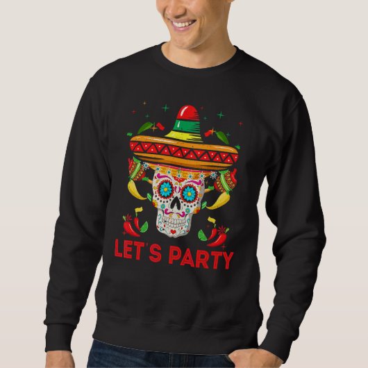 Party Sugarskull Mexikanisches Happy Cinco De May Sweatshirt (Vorderseite)