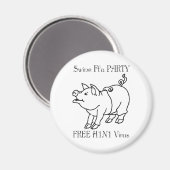Party SWINE FLU Magnet (Vorderseite/Rückseite)