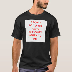 PARTY T-Shirt