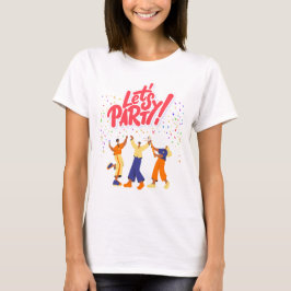 Party T-Shirt
