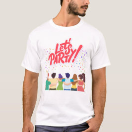 Party T-Shirt