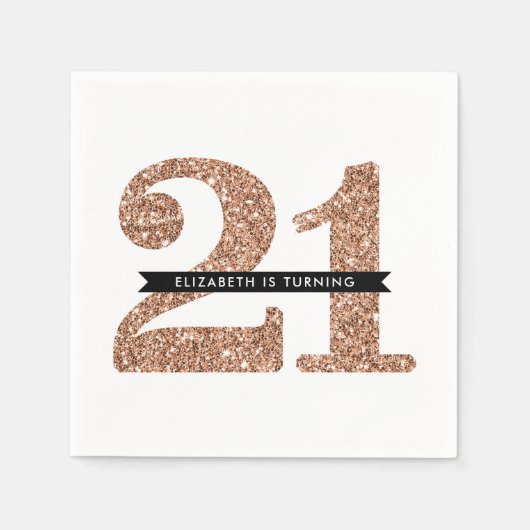 PARTY TABLE LARGE AGE Moderne 21 Rose Gold Glitzer Serviette (Vorderseite)