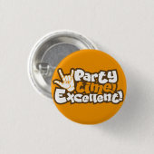 Party Time! Ausgezeichnet! Retro Flair Pinback Button (Vorne & Hinten)