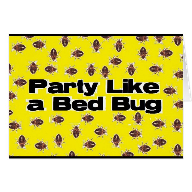 Party wie ein Bed Bug (Vorderseite (Horizontal))