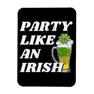 Party wie ein Irin Magnet