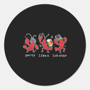 Party wie ein Lob Star Funny Lobster Tanz Musik Runder Aufkleber