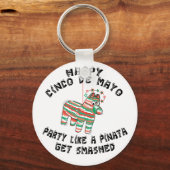 Party wie ein Pinata Cinco de Mayo Schlüsselanhänger (Vorderseite)