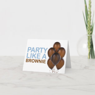 Party wie eine Brownie Geburtstagskarte (blau) Karte