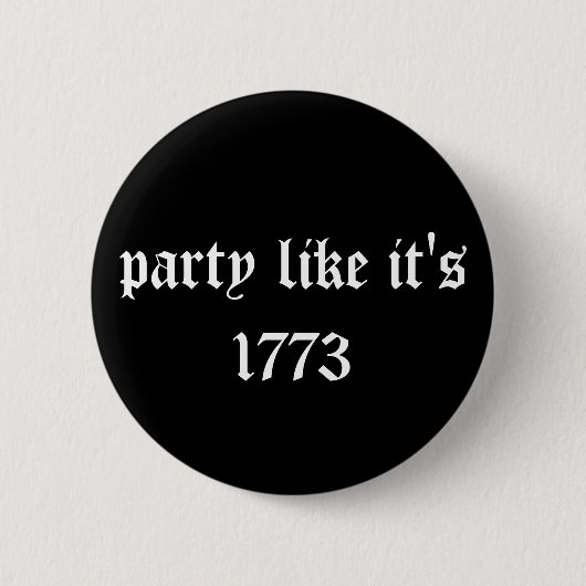 Party wie es ist 1773 button (Vorderseite)