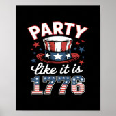 Party wie es ist 1776 4. Juli Amerika unabhängig Poster (Vorne)