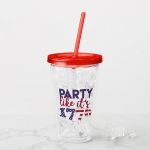 Party wie es ist 1776 - amerikanische acryltrinkbecher