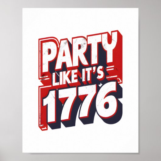 Party, wie es ist 1776 Funny Zitat Poster (Vorne)