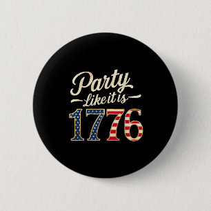 Party wie es ist 1776 US-Flagge Männer Frauen Kind Button