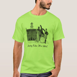 Party wie es ist 1804! T-Shirt