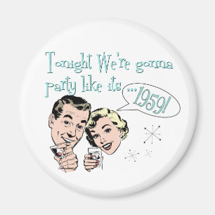 Party wie es ist 1959! magnet