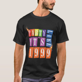 Party wie es ist 1999® - T - Shirt - Party-Hut DES