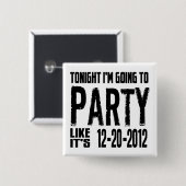 Party wie es ist 2012 button (Vorne & Hinten)