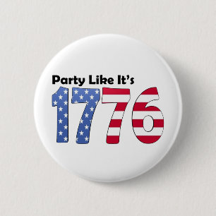Party wie es ist Flagge 1776 Button