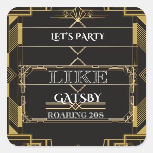 Party wie Gatsby-Sticker Quadratischer Aufkleber (Vorderseite)