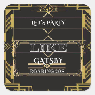 Party wie Gatsby-Sticker Quadratischer Aufkleber