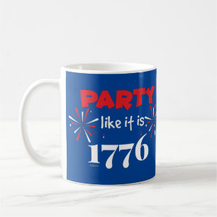 PARTY WIE IT'S 1776 lustiger Unabhängigkeitstag Kaffeetasse