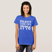 PARTY WIE SEIN 1776 T-Shirt (Vorne ganz)