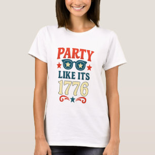 Party Wie sein Unglaublich witzig Unabhängigkeitst T-Shirt