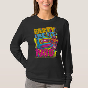 Party wie seine 1980 80er 90er Jahre Kostüm Retro T-Shirt