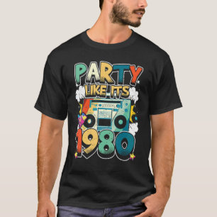 Party wie seine 1980 80er 90er Jahre Kostüm Retro T-Shirt