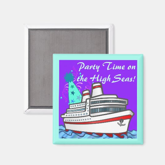 Party Zeit auf Hoher See Kreuzfahrt Magnet (Vorderseite/Rückseite)