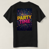 Party Zeit. T-Shirt (Design Rückseite)
