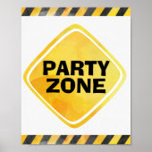 Party-Zone-Zeichen für den Bau von LKW Poster (Vorne)