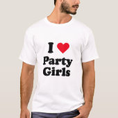 Partymädchen der Liebe I T-Shirt (Vorderseite)