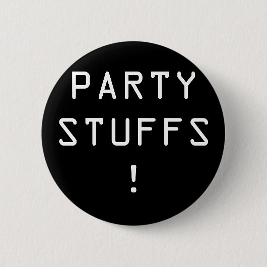 Partymaterialien! Knopf Button (Vorderseite)