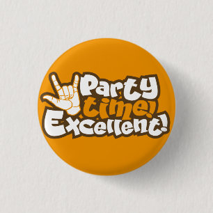 Partyzeit! Exzellent! Retro Flair Pinback Button