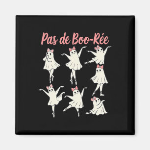 Pas De Boo-rée Ballet Coquette Dancer Ghost Spooky Magnet