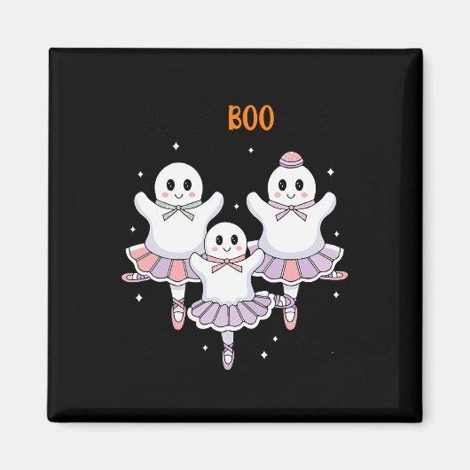 Pas De Boo-rée Ballet Dancer Spooky Ghost Hallowee Magnet (Vorne)