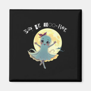 Pas De Boo-rée Funny Ballet Gastgeber Halloween-Ta Magnet