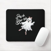 Pas De Boo-rée Funny Ballet Gastgeber Halloween-Ta Mousepad (Mit Mouse)