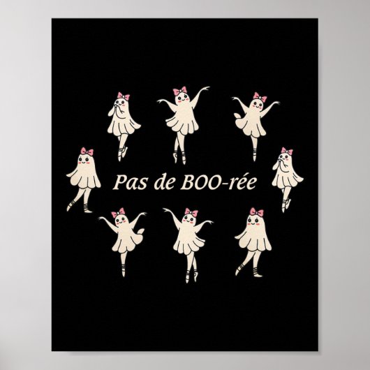 Pas De Boo-rée Funny Ballet Spooky Ghosts Dance Ha Poster (Vorne)