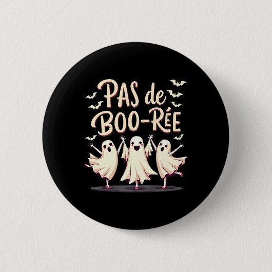 Pas De Boo-rée Ghost Ballet Dancer Halloween Dance Button (Vorderseite)