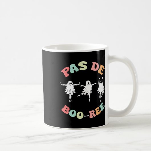 Pas De Boo-ree Ghost Ballet Dancer Halloween Dance Kaffeetasse (Rechts)