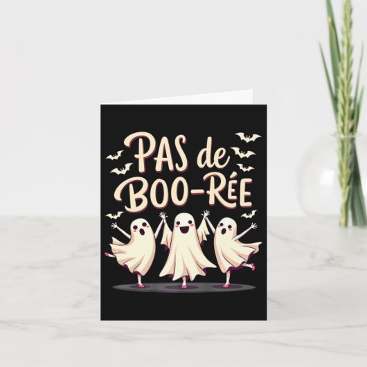 Pas De Boo-rée Ghost Ballet Dancer Halloween Dance Karte (Vorderseite)