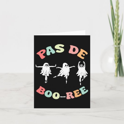 Pas De Boo-ree Ghost Ballet Dancer Halloween Dance Karte (Vorderseite)