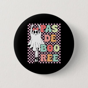 Pas De Boo-ree Lustiger Vintage Retro Stil 70er 80 Button