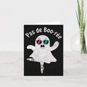 Pas De Boo-rée Niedlich Ballerina Ghost Funny Ball Karte
