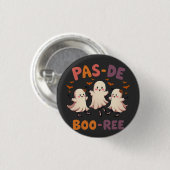 Pas de boo-ree Spooky Halloween Ballet Dance Ghost Button (Vorne & Hinten)
