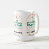 Pas le meilleur cadeau du monde kaffeetasse (VorderseiteRechts)