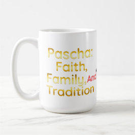 Pascha Faith Family and Tradition Christian Easter Kaffeetasse