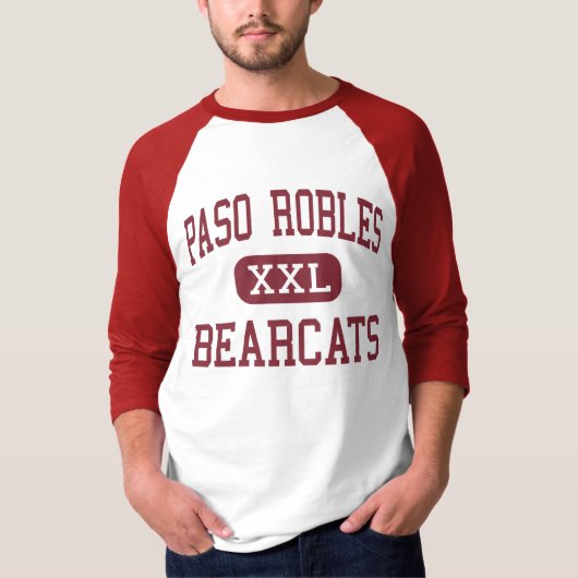 Paso Robles - Bearcats - hoch - Paso Robles T-Shirt (Vorderseite)